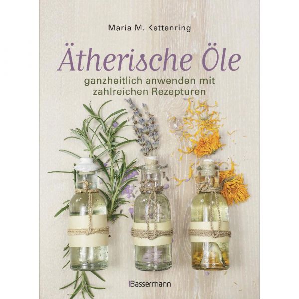 Primavera Buch Ätherische Öle ganzheitlich anwenden mit zahlreichen Rezepturen