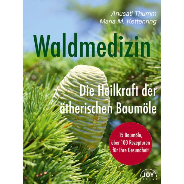Primavera Buch Waldmedizin Die Heilkraft der äth. Baumöle