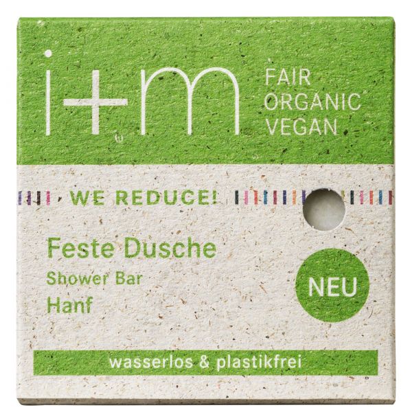 I+M WE REDUCE! Festes Dusche Hanf