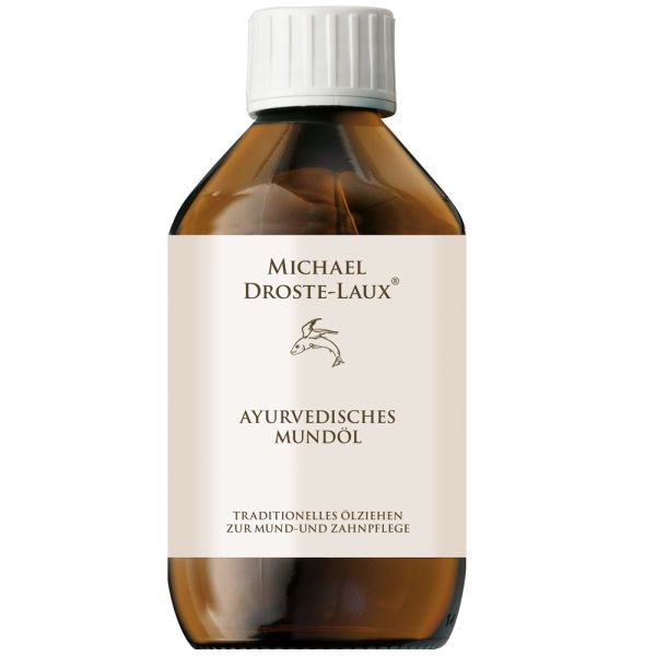 Michael Droste-Laux Ayurvedisches Mundöl